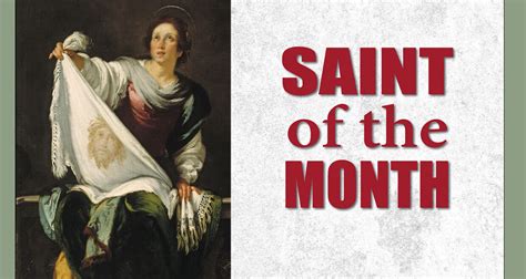 St. Veronica, Saint of Kindness and Charity .